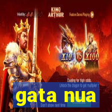 gata nua